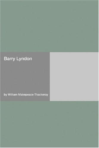 William Makepeace Thackeray: Barry Lyndon (Paperback, 2006, Hard Press)