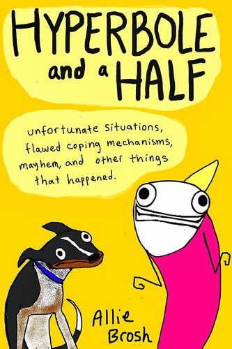 Hyperbole and a Half (Hardcover, 2013, Touchstone, Simon and Schuster)