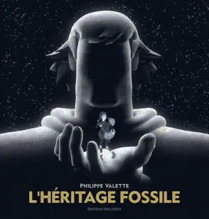 Philippe Valette: L'Héritage fossile (French language, Delcourt)