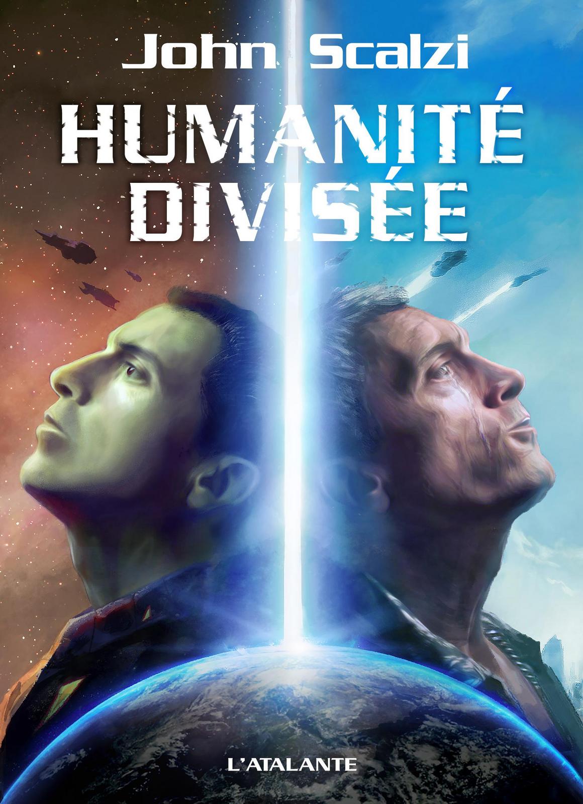 John Scalzi: Humanité divisée (French language, 2014, L'Atalante)