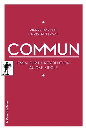 Pierre Dardot, Christian Laval: Commun (French language)