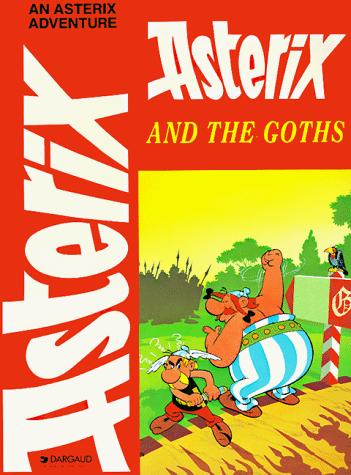 René Goscinny: Asterix and the Goths (Paperback, Intl Learning Systems)