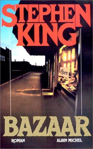 Stephen King, Stephen King: Bazaar (Paperback, French language, 2000, Albin Michel)