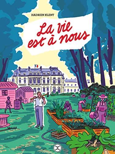 Raphaël Meltz: La vie est à nous (French language, 2023, Éditions Le Tripode)