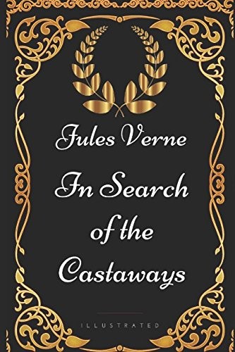 Jules Verne: In Search of the Castaways (2017, Independently Published)