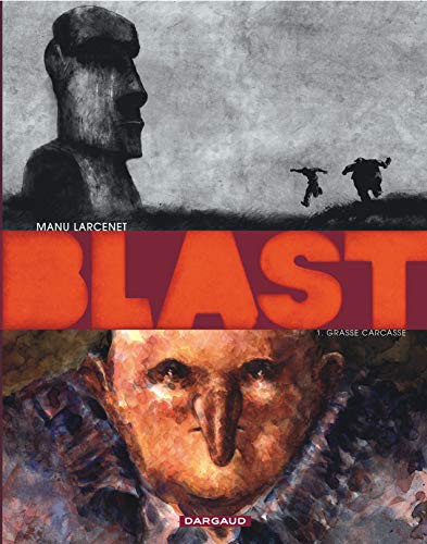 Manu Larcenet: Blast - Tome 0 - Grasse Carcasse (Paperback, DARGAUD)