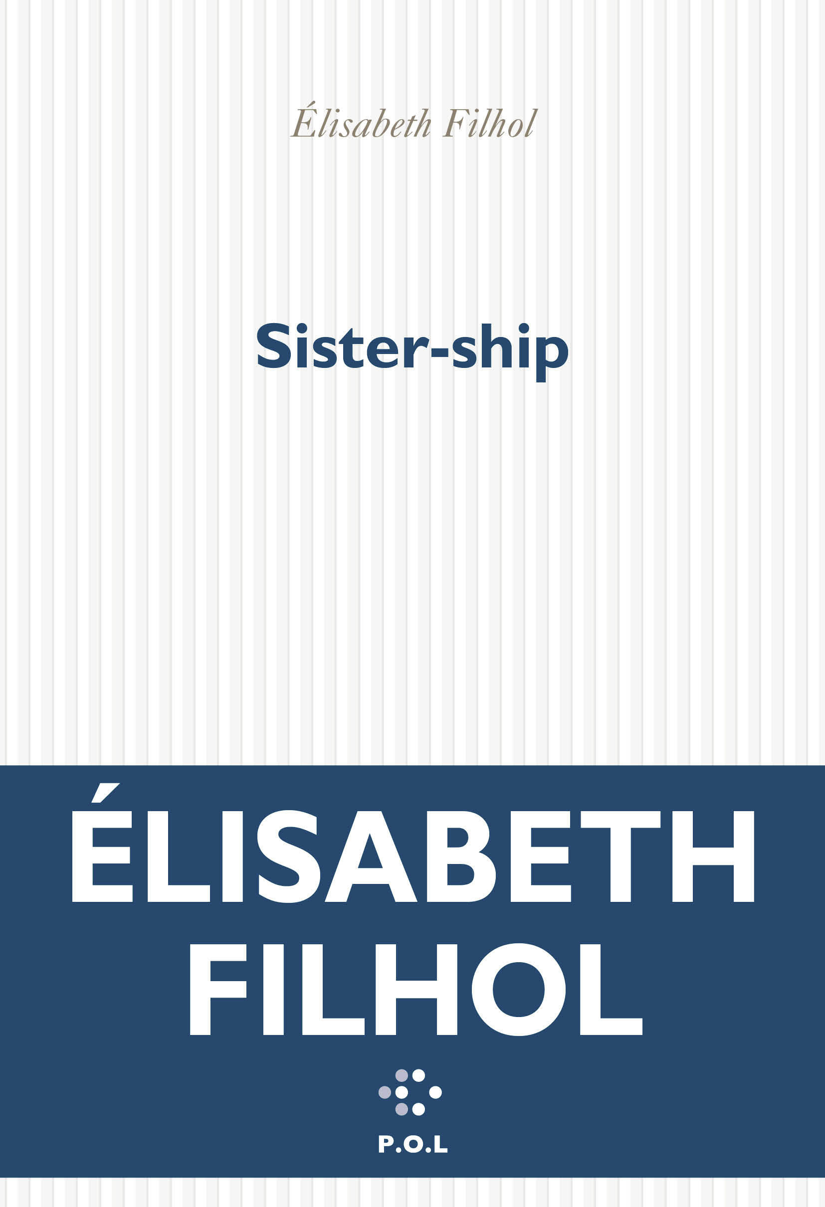 Élisabeth Filhol: Sister-ship (Paperback, French language, 2024, P.o.l.)