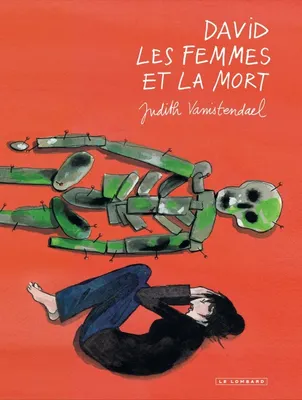 VANISTENDAEL Judith: David, les femmes et la mort (GraphicNovel, French language, 2012, Le Lombard)