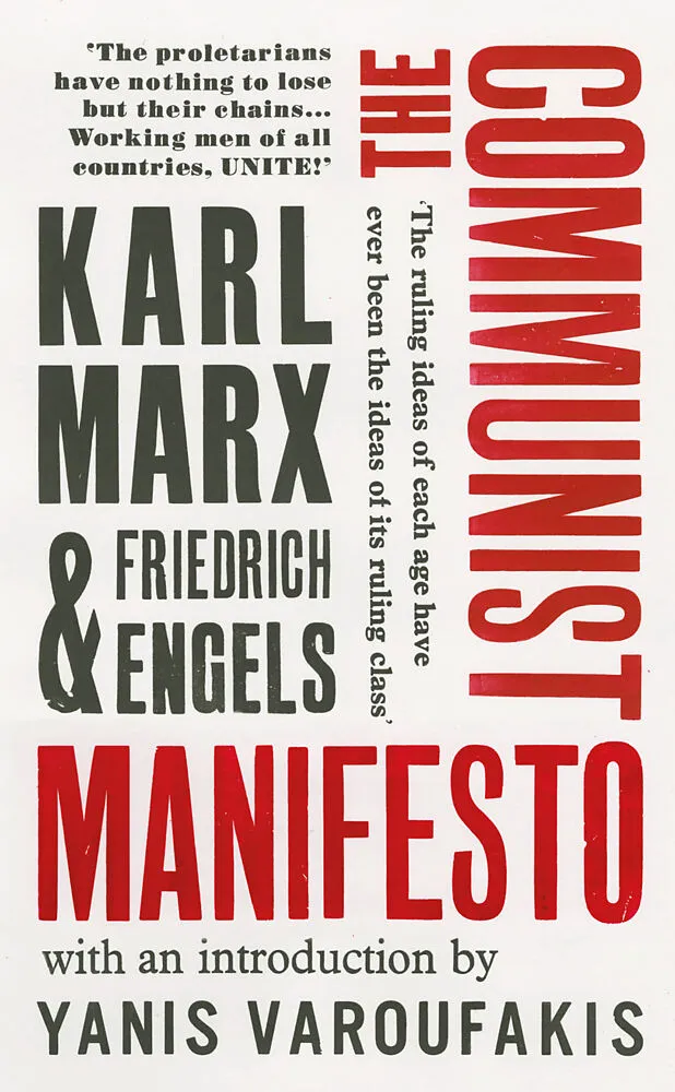 Friedrich Engels, Karl Marx, David Aaronovitch, Yanis Varoufakis: Communist Manifesto (2018, Penguin Random House)