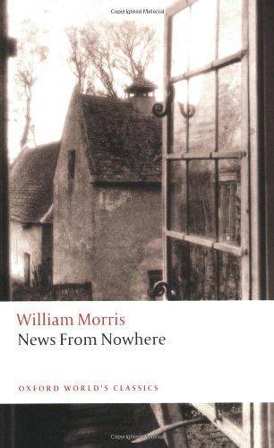William Morris: News from nowhere or an epoch of rest (2009, Oxford World's Classics)