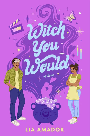 Valerie Valdes, Lia Amador: Witch You Would (Avon)