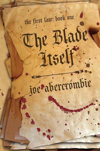 Joe Abercrombie: The Blade Itself (2007, Pyr)