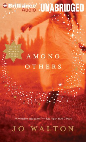 Katherine Kellgren, Jo Walton: Among Others (AudiobookFormat, Brilliance Audio)