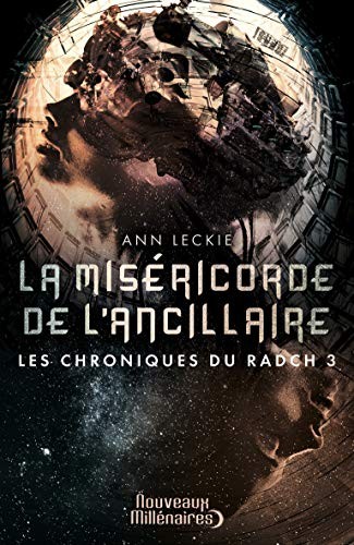 Ann Leckie, Patrick Marcel: La miséricorde de l'ancillaire (Paperback, 2016, J'AI LU)