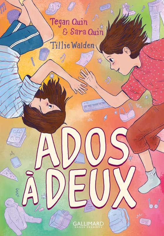 Tillie Walden, Sara Quin, Tegan Quin: Ados à deux (Paperback, French language, 2024, Gallimard Jeunesse)