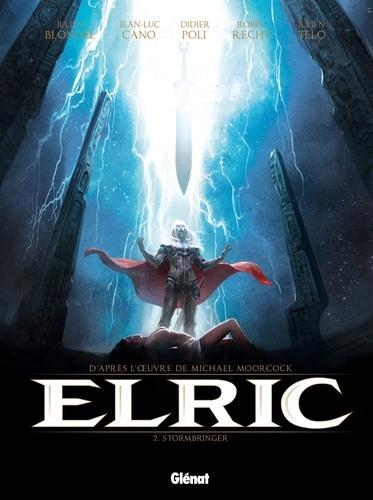 Julien Blondel: Elric, tome 2 : Stormbringer (French language, 2014)