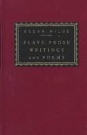 Oscar Wilde: Plays, prose writings, and poems (1991, A.A. Knopf, Distributed by Random House)