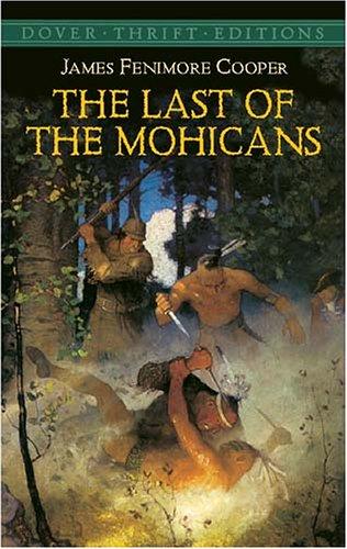 James Fenimore Cooper: The last of the Mohicans (2003, Dover Publications)
