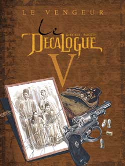 Frank Giroud, Bruno Rocco: Le Vengeur (French language, 2002, Glénat)