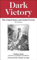 Walden F. Bello: Dark victory (1999, Pluto Press, Food First, Transnational Institute)