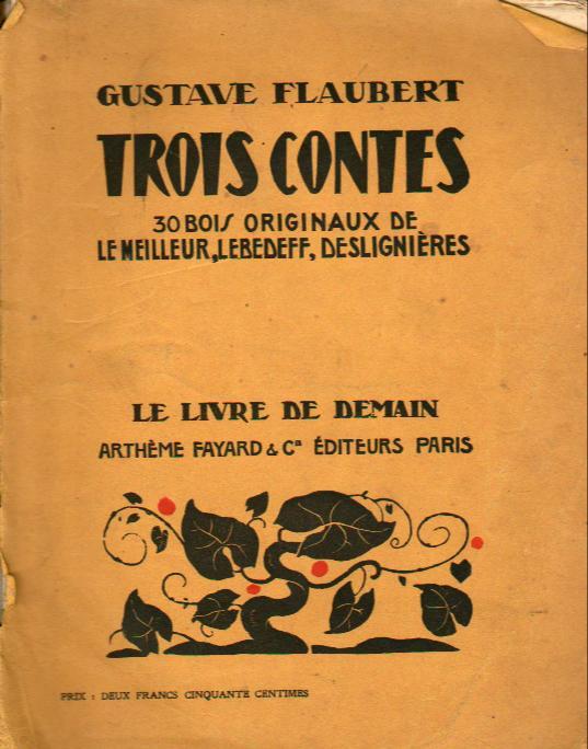 Gustave Flaubert: Trois contes (French language, Fayard)