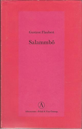 Flaubert Gustave: Salammbô (Hardcover, Dutch language, 1978, Athenaeum-Polak & Van Gennep)