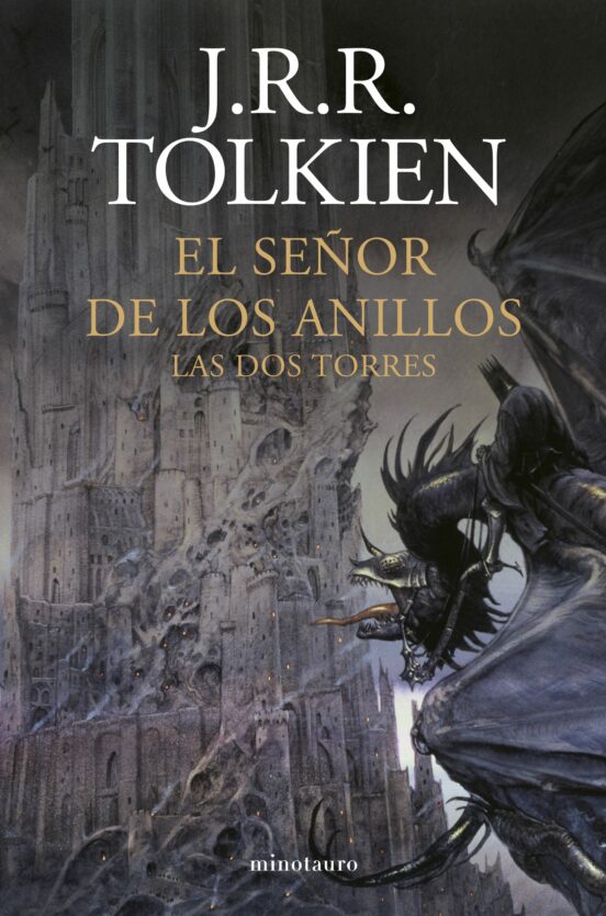 J.R.R. Tolkien, Matilde Horne, Luis Domènech (itzultzailea), Matilde Horne (itzultzailea), Luis Domènech: Las Dos Torres (Paperback, Gaztelania language, 2022, Minotauro)