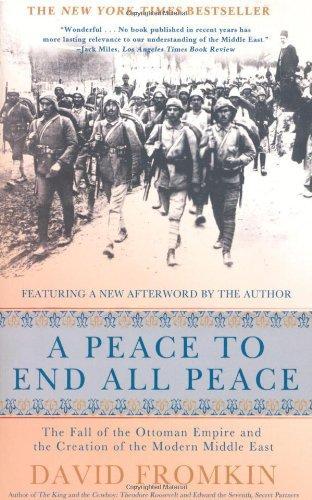 David Fromkin: A Peace to End All Peace (2009)