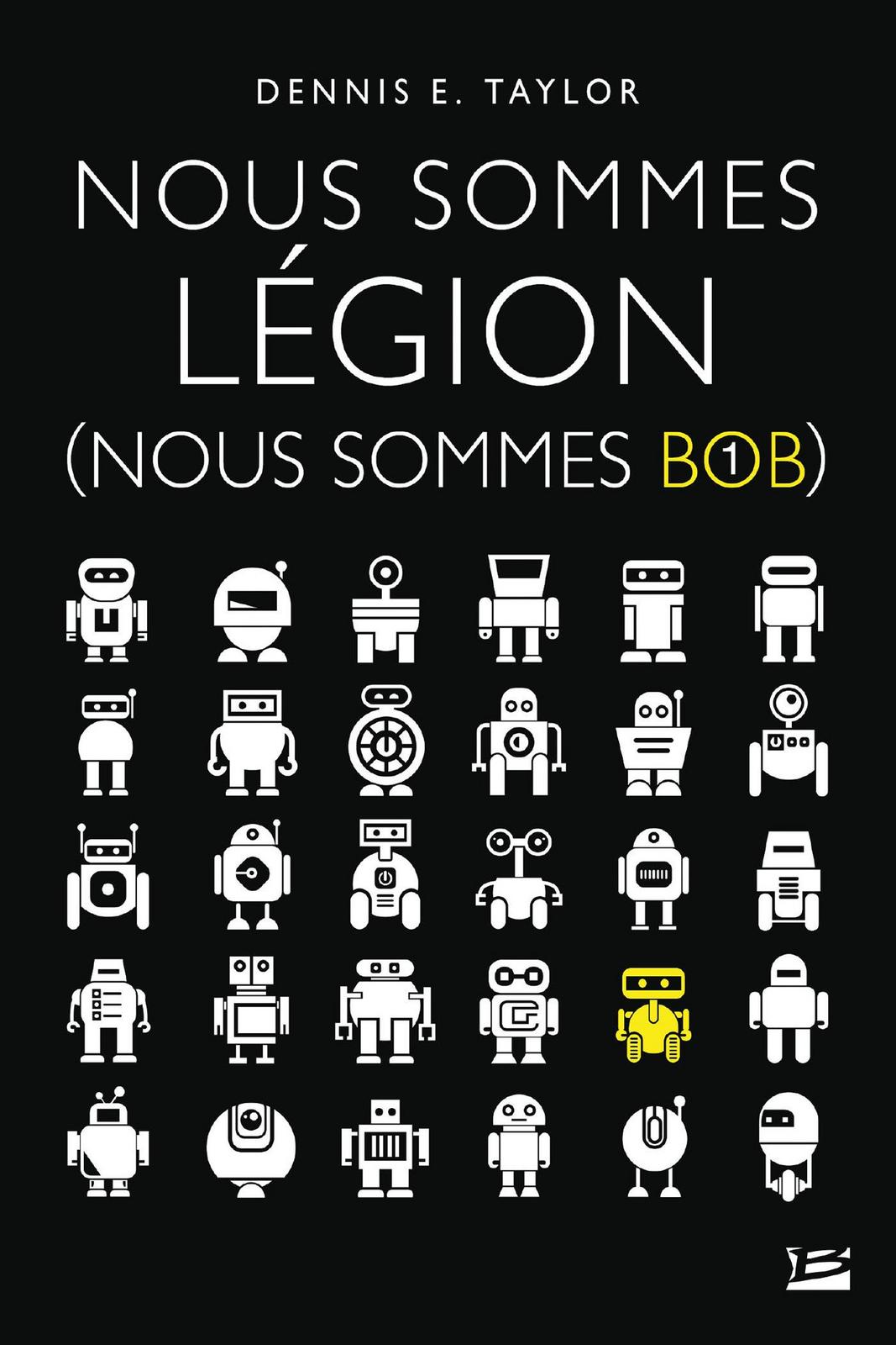 Dennis E. Taylor: Nous sommes Légion (nous sommes Bob) (EBook, French language, 2020, Bragelonne)