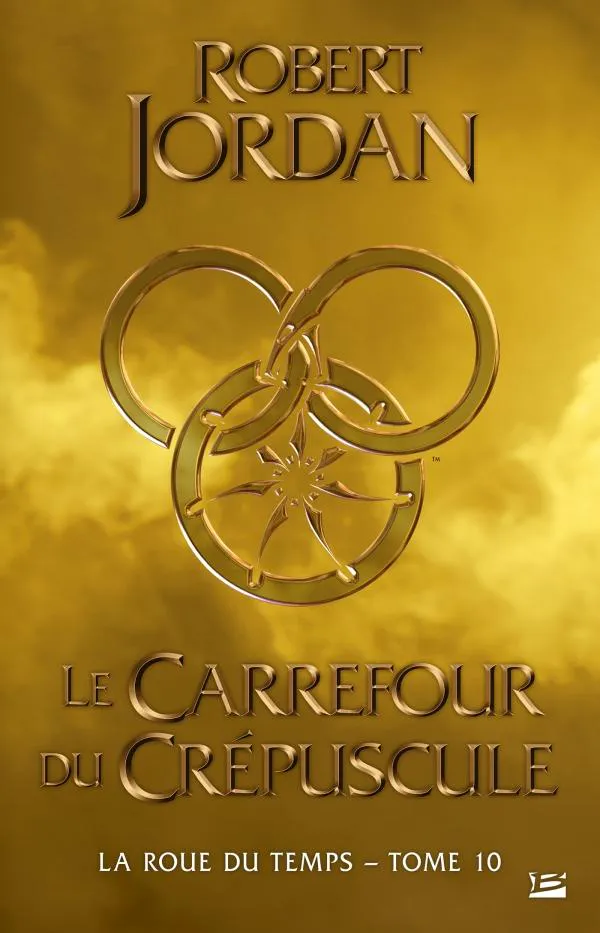 Robert Jordan: Le carrefour du crépuscule (French language, 2020, Bragelonne)