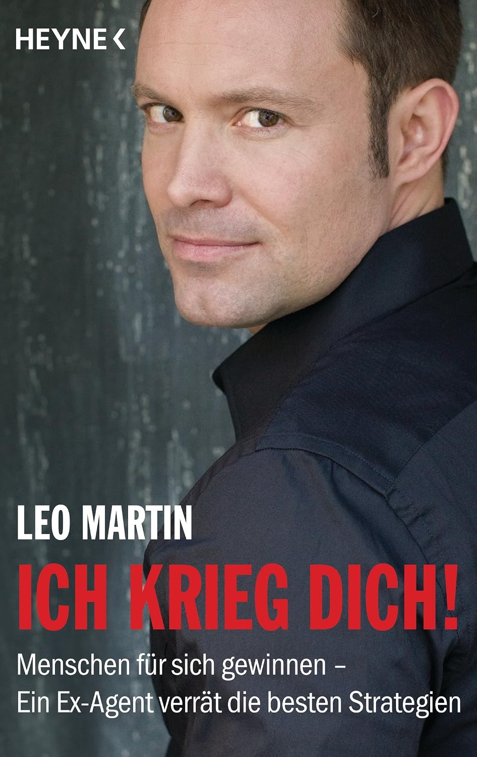 Leo Martin: Ich krieg Dich! (Paperback, German language)