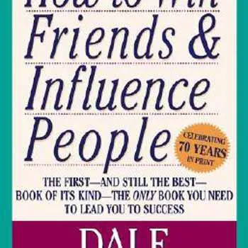 Dale Carnegie: How to Win Friends and Influence People (1998)