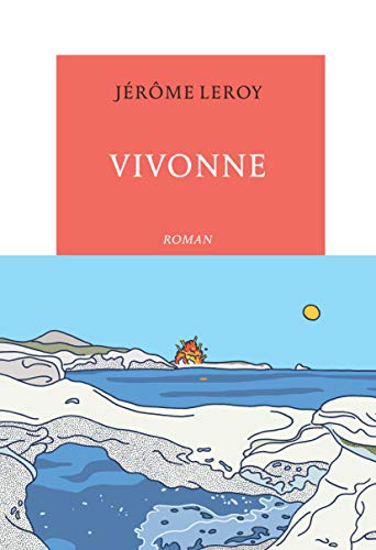 Jérôme Leroy: Vivonne (Paperback, 2021, TABLE RONDE)