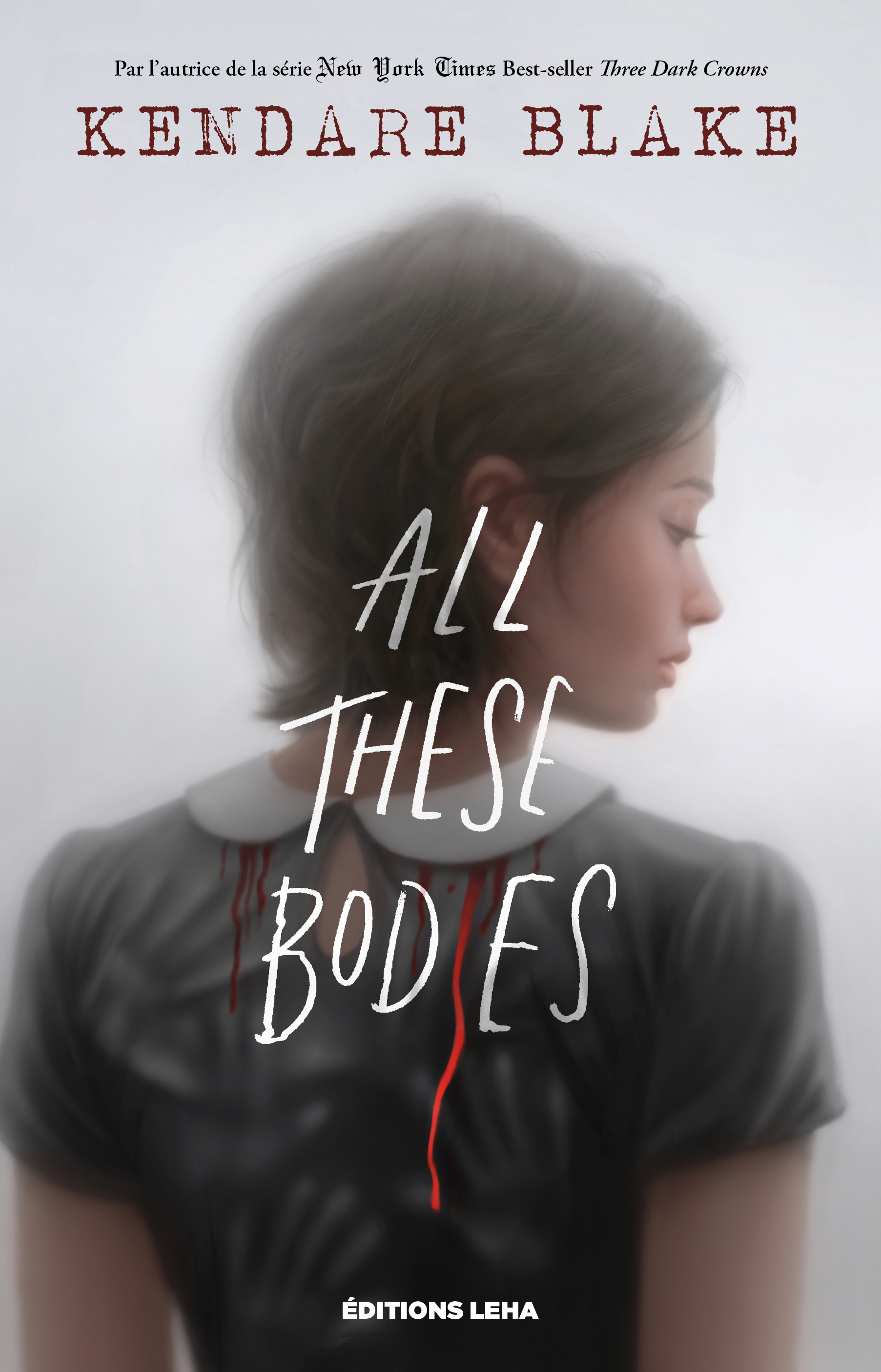 All these bodies (EBook, fr language, 2023, Léha)