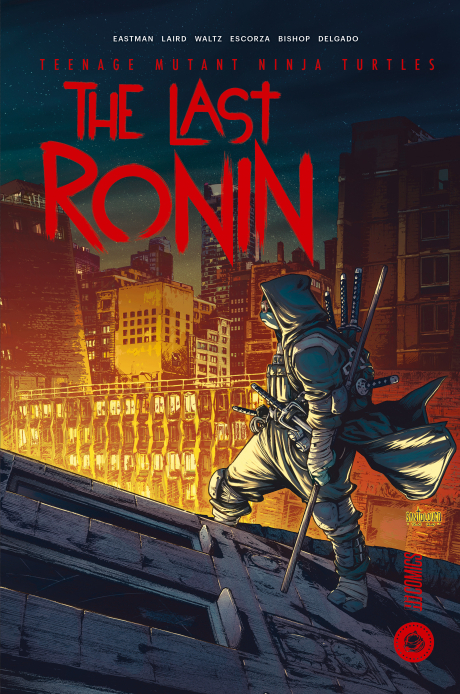 Tom Waltz, Peter Laird, Kevin Eastman: The Last Ronin (Paperback, 2022, Hi COMICS)