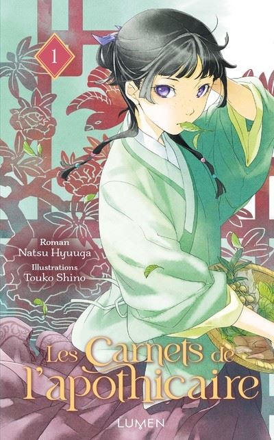Natsu Hyûga, Nekokurage, Itsuki Nanao: Les Carnets de l'apothicaire (Paperback, Français language, 2022, Lumen)