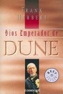 Frank Herbert: Dios Emperador De Dune / God Emperor of Dune (Paperback, Spanish language, Debolsillo)