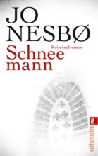 Jo Nesbø: Schneemann (German language, 2008, Ullstein Verlag GmbH)