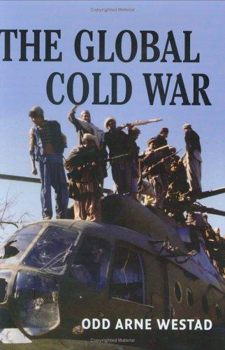 Odd Arne Westad: The Global Cold War (Hardcover, 2005, Cambridge University Press)