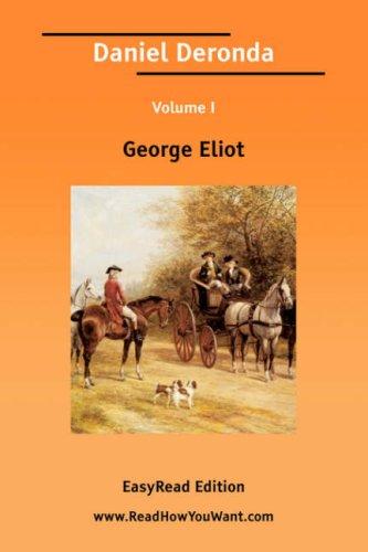 George Eliot: Daniel Deronda (Paperback, 2006, ReadHowYouWant.com)