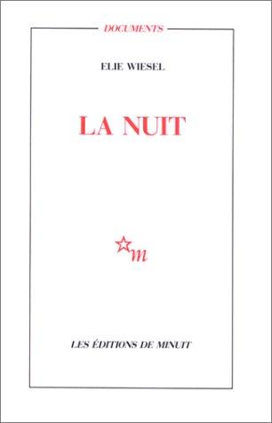 Élie Wiesel, Élie Wiesel: La nuit (French language, 1988, Editions de Minuit)