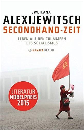 Svetlana Aleksievich: Secondhand-Zeit (German language, 2013, Carl Hanser Verlag)