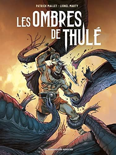 Patrick Mallet, Lionel Marty: Les Ombres de Thulé (French language, 2023)