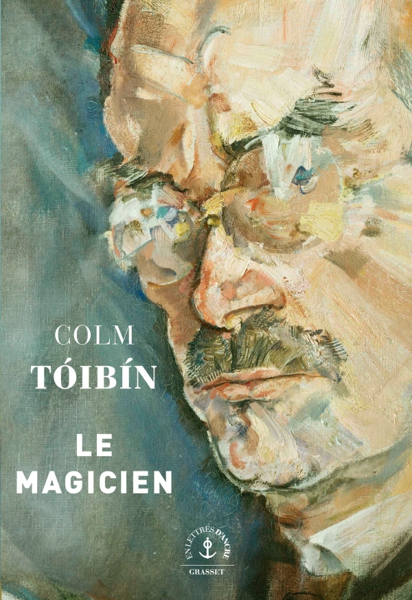 Colm Tóibin: Le Magicien (EBook, français language, 2022, Grasset)