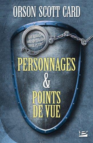 Orson Scott Card: Personnages et points de vue (French language, 2008, Bragelonne)