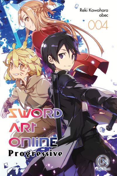 Reki Kawahara: Sword Art Online Progressive 4 (Hardcover, Français language, 2022, Ofelbe)