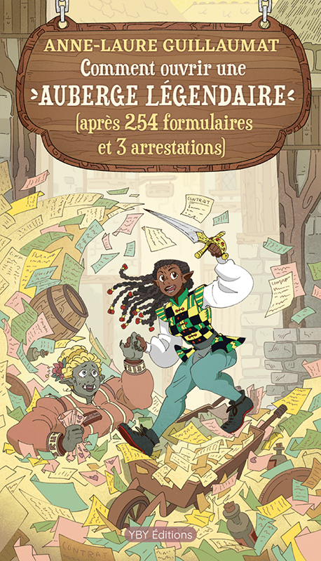 Anne-Laure Guillaumat, Thanaël: Comment ouvrir une auberge légendaire (Paperback, français language, YBY éditions)