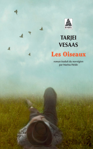Tarjei Vesaas: Les Oiseaux (French language, 2023, Actes Sud)