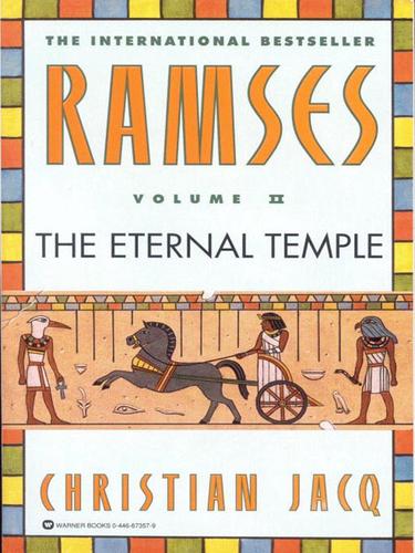 Christian Jacq: Ramses, Volume II (EBook, 2001, Grand Central Publishing)