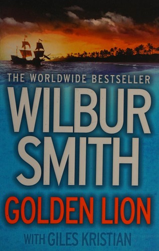 Wilbur Smith: Golden lion (2016)